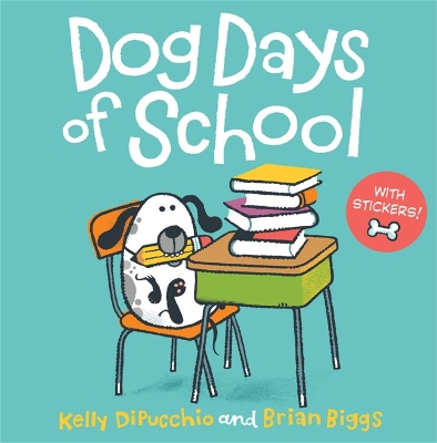 Book cover for Dog Days of School