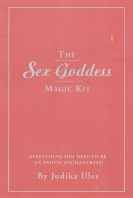 Book cover for The Sex Goddess Magic Kit