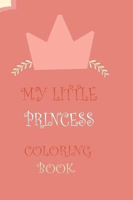 Cover of My Little Princess Coloring Book