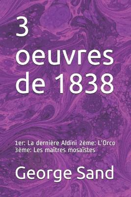 Book cover for 3 oeuvres de 1838