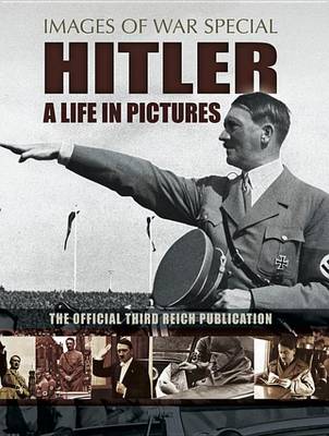 Book cover for Hitler: A Life in Pictures