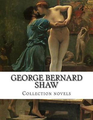 Book cover for George Bernard Shaw, Collection novels
