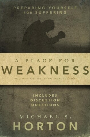 Cover of A Place for Weakness