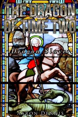 Book cover for The Dragon of Time Two