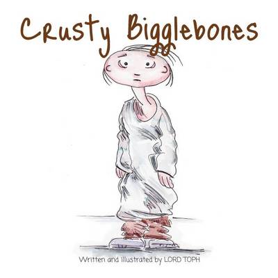 Book cover for Crusty Bigglebones