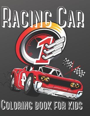 Book cover for Racing Car Coloring Book For Kids