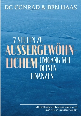 Book cover for 7 Stufen zu außergewöhnlichem Umgang mit Deinen Finanzen