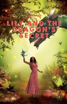 Book cover for Lily and the Dragon's Secret