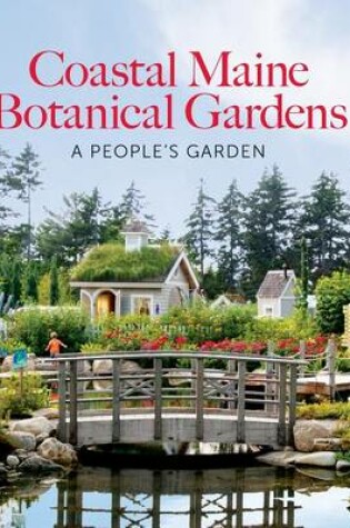 Cover of The Coastal Maine Botanical Gardens