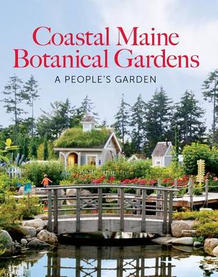 Cover of The Coastal Maine Botanical Gardens