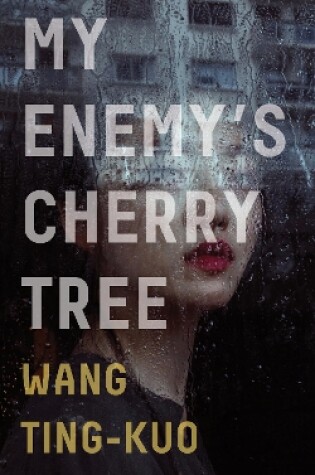 Cover of My Enemy's Cherry Tree