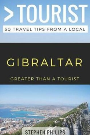 Cover of Greater Than a Tourist- Gibraltar