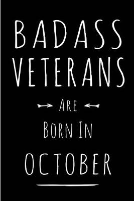 Book cover for Badass Veterans Are Born In October