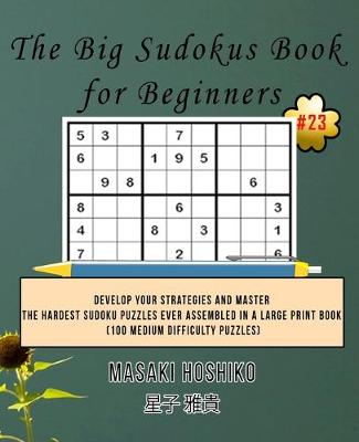 Book cover for The Big Sudokus Book for Beginners #23