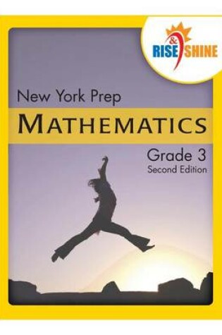 Cover of Rise & Shine New York Prep Grade 3 Mathematics