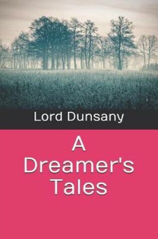 Cover of A Dreamer's Tales