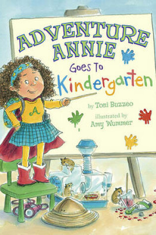 Cover of Adventure Annie Goes to Kindergarten