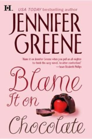 Cover of Blame It on Chocolate