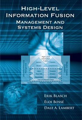 Book cover for High-Level Information Fusion Management and Systems Design