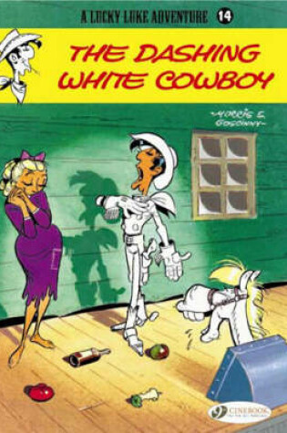 Cover of Lucky Luke 14 - The Dashing White Cowboy