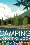 Book cover for Camping Coloring Book