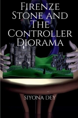 Cover of Firenze Stone and The Controller Diorama