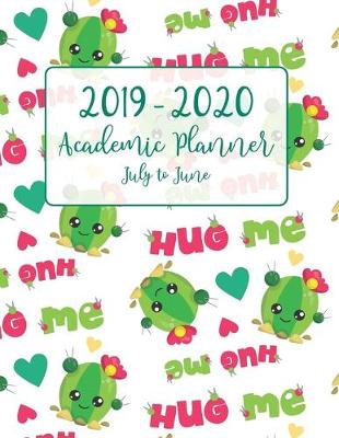Book cover for Hug Me 2019 - 2020 Academic Planner July to June