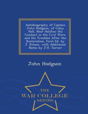 Book cover for Autobiography of Captain John Hodgson, of Coley Hall, Near Halifax