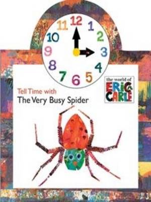 Cover of Tell Time with the Very Busy Spider