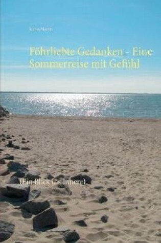 Cover of Föhrliebte Gedanken - Eine Sommerreise mit Gefühl