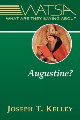 Cover of What Are They Saying About Augustine?