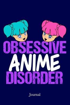 Book cover for Obsessive Anime Disorder Journal