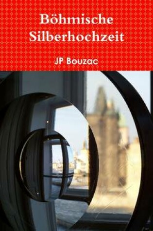 Cover of Bohmische Silberhochzeit