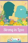 Book cover for Strong in Love
