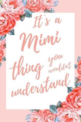 Book cover for It's a Mimi Thing You Wouldn't Understand