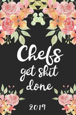 Book cover for Chefs Get Shit Done 2019