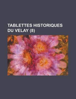 Book cover for Tablettes Historiques Du Velay (8)