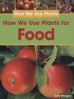 Book cover for How We Use Plants for Food
