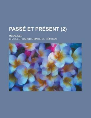 Book cover for Passe Et Present; Melanges (2)