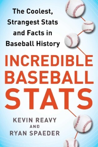 Cover of Incredible Baseball Stats