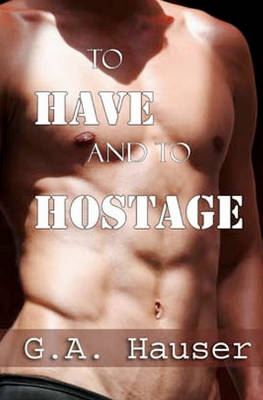 Book cover for To Have and To Hostage
