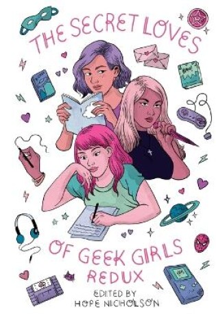 Cover of The Secret Loves of Geek Girls