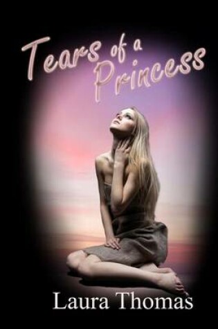 Cover of Tears Of A Princess