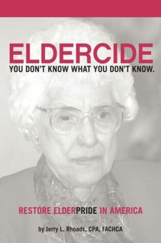 Cover of Remedy Eldercide, Restore Elderpride