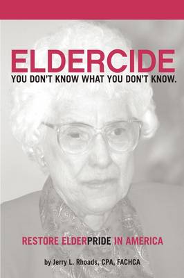 Book cover for Remedy Eldercide, Restore Elderpride