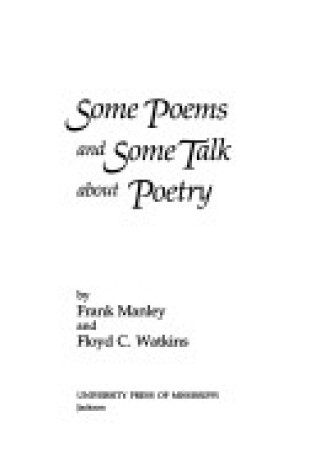 Cover of Some Poems and Some Talk about Poetry