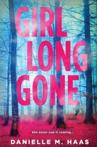 Cover of Girl Long Gone