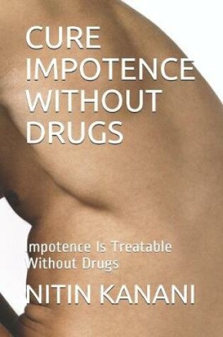 Cover of Cure Impotence Without Drugs