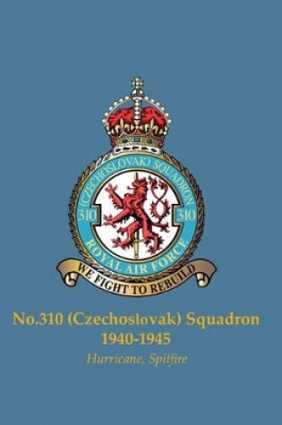 Cover of No.310 (Czechoslovak) Squadron, 1940-1945