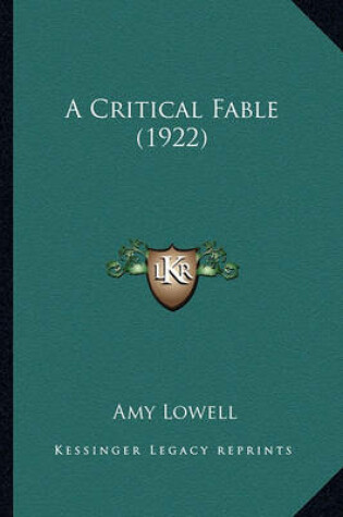 Cover of A Critical Fable (1922) a Critical Fable (1922)